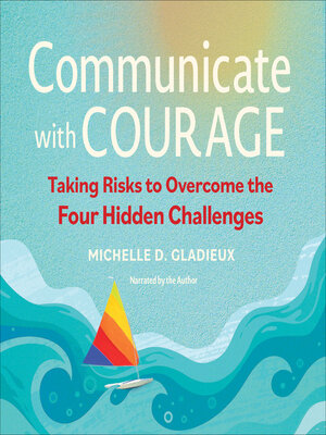 cover image of Communicate with Courage